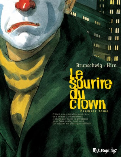 Brunschwig & Hirn – Le sourire du clown T.1 - Vins Rouges Harmonieux pour Chaque Occasion Brunschwig & Hirn – Le sourire du clown T.1 - Vins Rouges Harmonieux pour Chaque Occasion