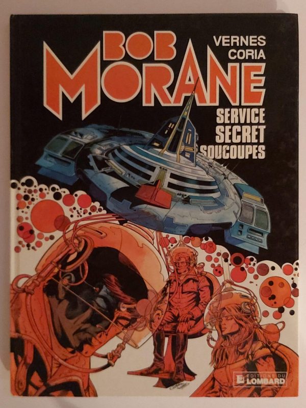 BD Bob Morane – Service secret soucoupes 1982 - Vins Rouges Harmonieux pour Chaque Occasion
