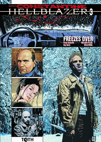 B. Azzarello, M. Frusin, S. Dillon & G. Davis – Hellblazer 3 – Freezes Over - Vins Rouges Harmonieux pour Chaque Occasion