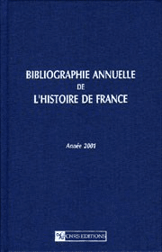 Bibliographie annuelle de l’histoire de France 47 - Vins Rouges Harmonieux pour Chaque Occasion Bibliographie annuelle de l’histoire de France 47 - Vins Rouges Harmonieux pour Chaque Occasion